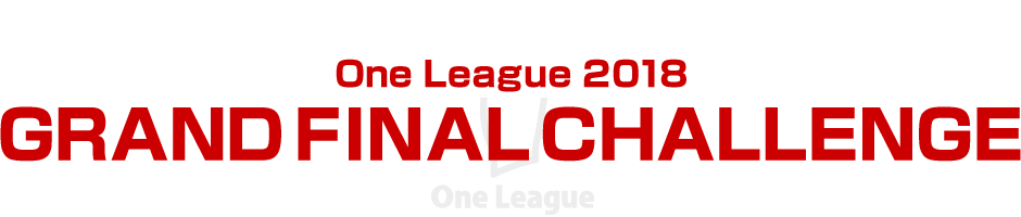 One League GRAND FINAL CHALLENGE